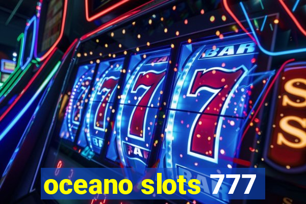 oceano slots 777